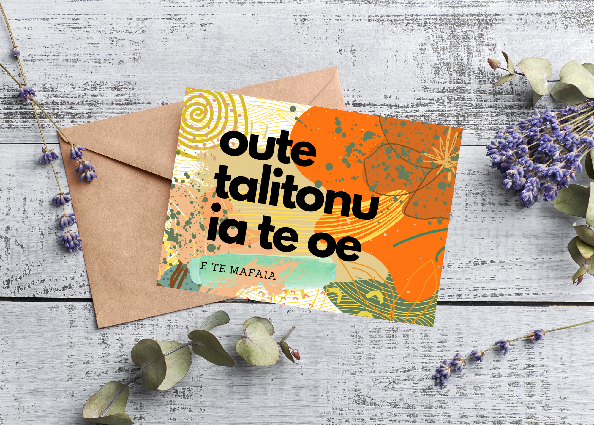 OU TE TALITONU IA TE OE, E TE MAFAIA