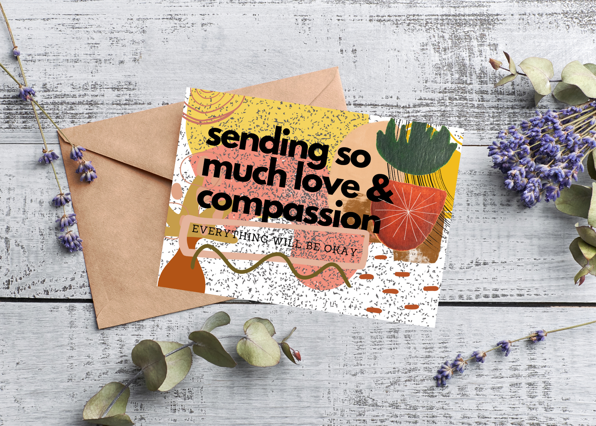 SENDING SO MUCH LOVE & COMPASSION, EVERYTHING WILL BE OKAY
